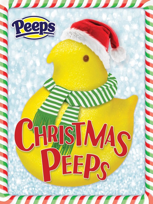 Title details for Christmas Peeps by Andrea Posner-Sanchez - Available